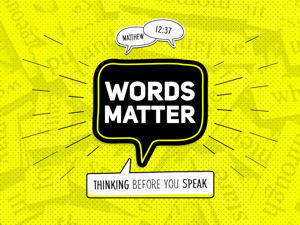 20160610 Words Matter